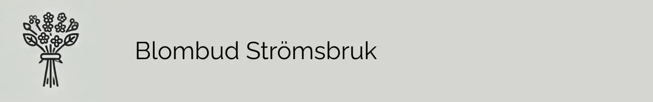 Blombud Strömsbruk